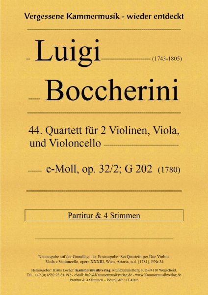 Boccherini, Luigi – 44. Quartett für 2 Violinen, Viola und Violoncello, e-Moll, op. 32-2, G 202