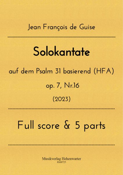 Guise, Jean François de – Solokantate auf dem Psalm 31 basierend (HFA) op. 7, Nr.16