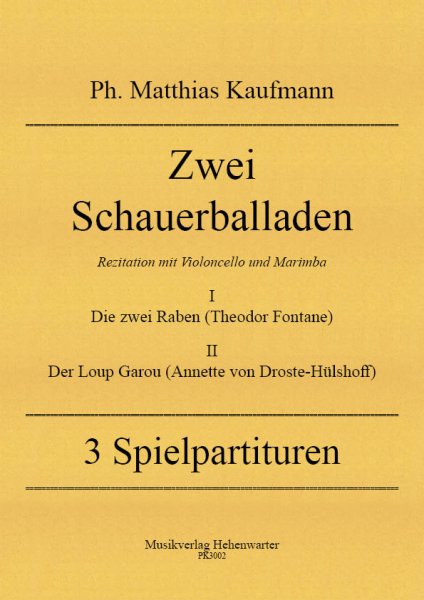 Ph. Matthias Kaufmann – Zwei Schauerballaden
