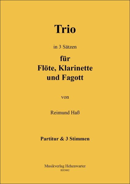Haß, Reimund – Trio in 3 Sätzen für Flöte, Klarinette und Fagott