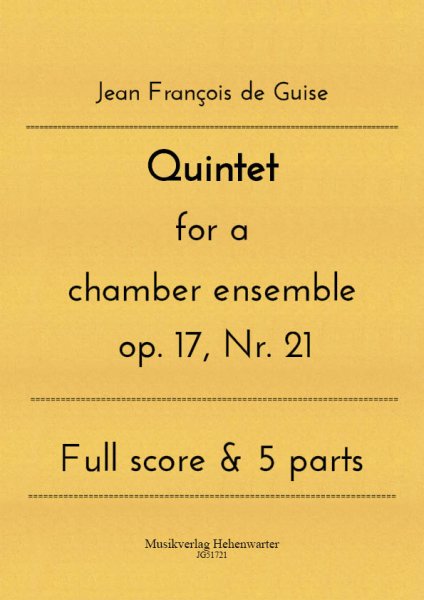 Guise, Jean François de – Quintet for a chamber ensemble op. 17, Nr. 21