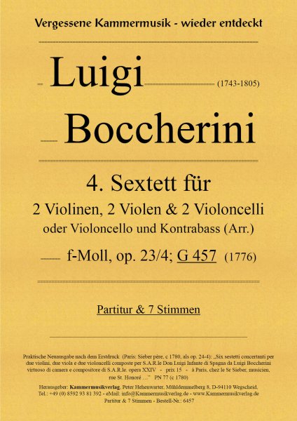 Boccherini, Luigi – 4. Sextett für 2 Violinen, 2 Violen und 2 Violoncelli, f-Moll, op. 23-4, G457