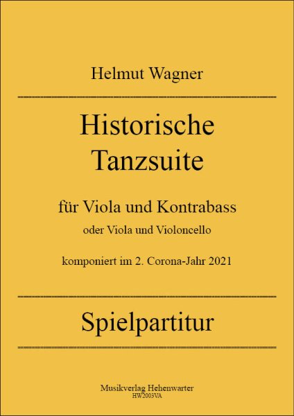 Wagner, Helmut – Historische Tanzsuite komponiert im 2. Corona-Jahr 2021