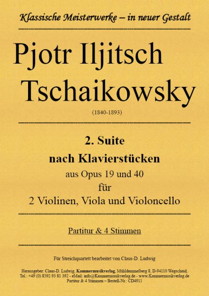 Pjotr Iljitsch Tschaikowsky – 2. Suite nach Klavierstücken