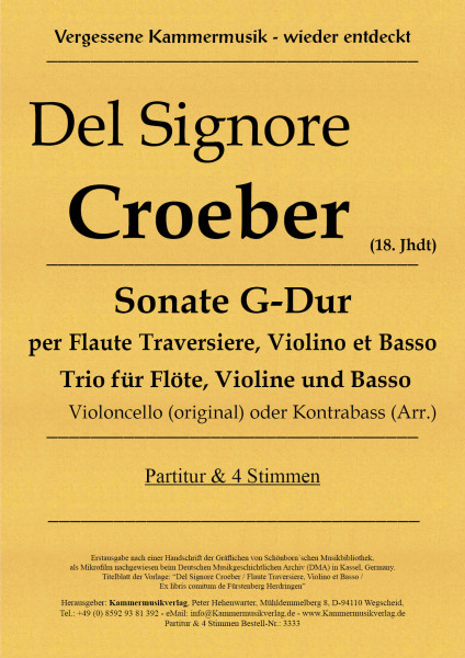 Del Signore Croeber – Trio für Flöte, Violine und Basso, G-Dur